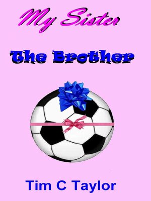 cover image of My Sister the Brother